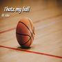 Thats my ball (Explicit)