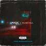 Magic (Explicit)