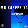 BLUE ROSARIO (Explicit)