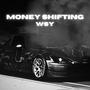 Money $hifting (Explicit)