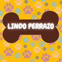 Lindo Perrazo (Explicit)