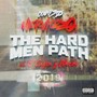 The Hard Men Path (Explicit)