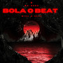 Bola o Beat, Mixa o Beck (Explicit)