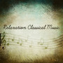 Relaxation Classical Music