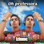 Ôh professora (Explicit)