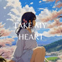 Take My Heart