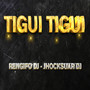 Tigui Tigui