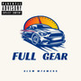 Full Gear (Explicit)