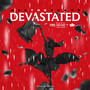 Devastated (Explicit)