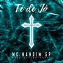 Fé de Jó (Explicit)