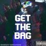 Get The Bag (Explicit)