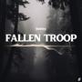 Fallen Troop (Explicit)