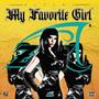 MY FAVORITE GIRL (Explicit)