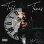 Tuff Times (Continued) [Explicit]