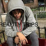 Reality trips (Explicit)