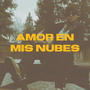 Amor en mis Nubes