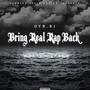 Bring Real Rap Back (Explicit)