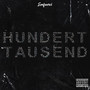 Hunderttausend (Explicit)