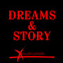 Dreams & Story