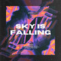 Sky Is Falling