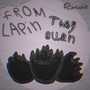 From Lapin They Burn (Remix) [Explicit]