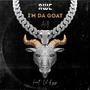 I'm Da Goat (feat. Lil Ryzz)