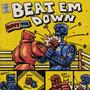 Beat Em Down (Explicit)