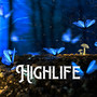 Highlife (Explicit)