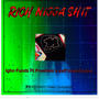 Rich Nigga **** (feat. PreshB4L & Jeff Undefeated) [Explicit]