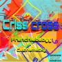 Criss Cross (feat. Cuzin Smacky) [Explicit]