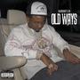 Old Ways (Explicit)