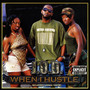 When I Hustle (Explicit)