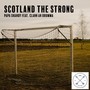 Scotland the Strong (feat. Clann An Drumma)