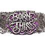 Born into This