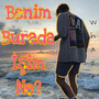 Benim Burada İşim Ne? (Explicit)