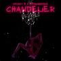 Chandelier (feat. ARMANIHNDRXX) [Explicit]