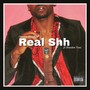 Real Shh! (feat. Brandon Rossi) [Explicit]