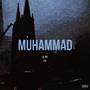 MUHAMMAD (Explicit)