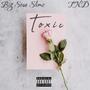 Toxic (feat. TND) [Explicit]