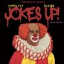 Jokes Up (feat. B2BADD) [Explicit]