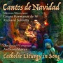 Cantos De Navidad: Catholic Liturgy in Song