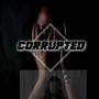 corrupted