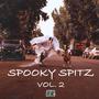 Spooky Spitz, Vol. 2 (Explicit)