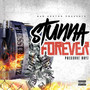 Stunna Forever (Explicit)