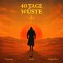 40 Tage Wüste (feat. Ionela & Soulpacifica)