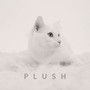 Plush (Explicit)