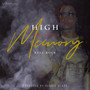 High On Your Memory (feat. Rell Rock)