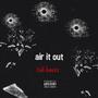 Air it out (Explicit)