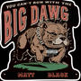 Big Dawg (Explicit)