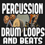 Percussion Drum Loops and Beats